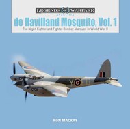  Schiffer Publishing  Books Legends of Warfare Aviation: De Havilland Mosquito, Vol. 1 SFR8200