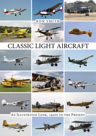  Schiffer Publishing  Books Classic Light Aircraft: An Illustrated Look, SFR8969