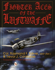  Schiffer Publishing  Books Fighter Aces of the Luftwaffe (Toliver&Constable) SFR9091