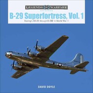  Schiffer Publishing  Books Legends of Warfare Aviation: B-29 Superfortress, Vol. 1 SFR9371