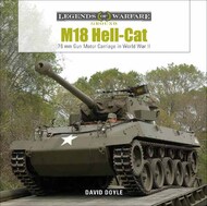  Schiffer Publishing  Books Legends of Warfare Ground: M18 Hell-Cat SFR9576