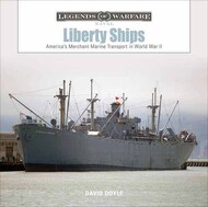  Schiffer Publishing  Books Legends of Warfare Naval: Liberty Ships SFR9592