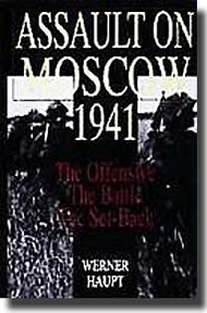 Schiffer Publishing  Books Assault On Moscow 1941: OffensIVe* SFR0127