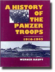  Schiffer Publishing  Books A History Of The Panzer Troops 1916-45 SFR0244