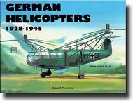  Schiffer Publishing  Books German Helicopters 1928-45 SFR0289