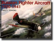  Schiffer Publishing  Books Russian Fighter AicrAft 1920-41 SFR0294