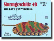  Schiffer Publishing  Books Sturmgeschutz 40 - The Long Gun Versions SFR0310