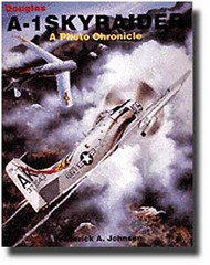  Schiffer Publishing  Books Douglas A-1 Skyraider--Photo Chronicle SFR0512