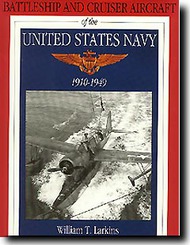  Schiffer Publishing  Books Battleship & Cruiser Aircraft, USN 1910-1949 SFR0881