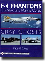  Schiffer Publishing  Books Gray Ghosts F-4 Phantoms - Us Navy And Marine Corps SFR1021