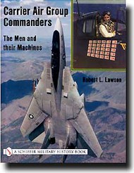 Schiffer Publishing  Books Carrier Air Group Commanders SFR1035