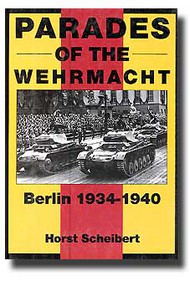  Schiffer Publishing  Books Parades Of The Wehrmacht SFR2310