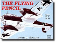  Schiffer Publishing  Books Flying Pencil: Do.17-215 SFR2364