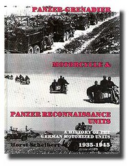  Schiffer Publishing  Books Panzer Grenadier, Motorcycle & Panzer Reconnaissance Units 1935-1945 SFR2852
