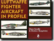  Schiffer Publishing  Books Luftwaffe Fighter Aircraft In Profile SFR2914