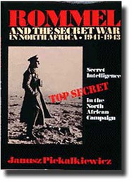 Schiffer Publishing  Books Rommel & The Secret War In North AFrica 1941-1943 SFR3409