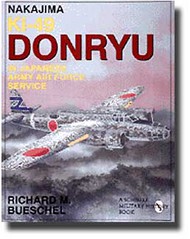  Schiffer Publishing  Books Nakajima Ki-49 Donryu In Japanese Army Air Force Service SFR3449