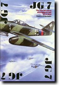  Schiffer Publishing  Books JG-7: The World's First Jet Fighter Unit 1944-45 SFR3956