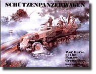  Schiffer Publishing  Books # -Schuetzenpanzerwagen (Halftracks) SFR4022