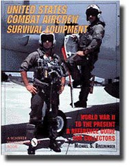  Schiffer Publishing  Books United States Combat Aircrew Survival Equipment SFR7919
