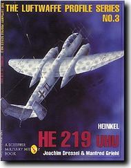 Schiffer Publishing  Books Luftwaffe Profile # 3--He 219 Uhu SFR8192