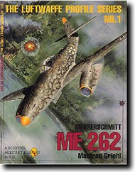  Schiffer Publishing  Books Luftwaffe Profile # 1--Me 262 SFR8206