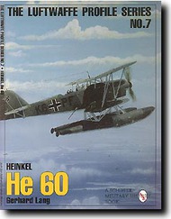  Schiffer Publishing  Books Luftwaffe Profile # 7--He 60 sea plane SFR9229