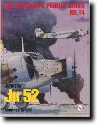  Schiffer Publishing  Books Luftwaffe Profile #14--Junkers Ju.52 SFR9528