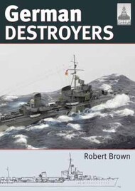  Seaforth Publishing  Books Shipcraft 25: German Destroyers SFP4922