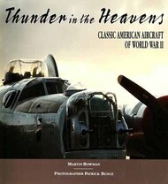  Smithmark Press  Books USED - Thunder in the Heavens, Classic American Aircraft of WW II SMM2978