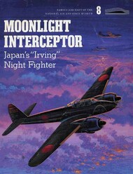  Smithsonian Institution Press  Books Moonlight Interceptor: Japan's 'Irving' Night Fighter SIP6892