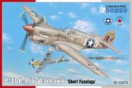 Special Hobby Kits  1/72 P-40K1/5 Warhawk 'Short Tail' Fighter SHY72379