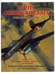  Midland Publishing  Books Soviet Combat Aircraft of WW II Vol.2 MDP0842