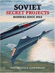  Midland Publishing  Books Soviet Secret Projects: Bombers since 1945 MDP1946