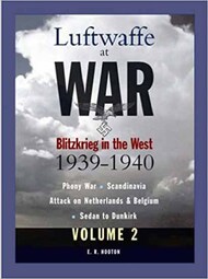  Midland Publishing  Books Collection - Luftwaffe at War: Blitzkrieg in the West 1939-40 Vol.2 MDP2726