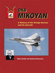  Midland Publishing  Books OKB Mikoyan: Design Bureau and its A MDP307