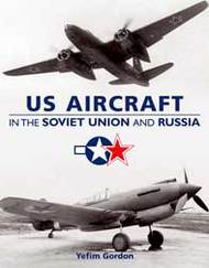  Midland Publishing  Books U.S. Aircraft The Soviet Union And Russia MDP308