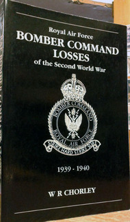  Midland Publishing  Books Collection - Royal Air Force Bomber Command Losses of the Second World War 1939-1940 MDP7857