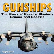  Specialty Press Publishing  Books Gunships: The Story of Spooky, Shado SP123