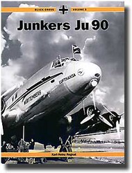  Midland Publishing  Books Black Cross Volume 3:  Junkers Ju.90 SP178