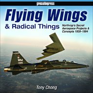  Specialty Press Publishing  Books Flying Wings and Radical Things: Northrop's Secret Aerospace Projects 1939-94 SP229
