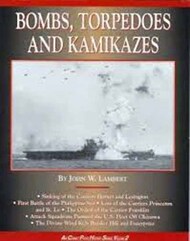  Specialty Press Publishing  Books Collection -  Bombs, Torpedos and Kamikazes SP4825