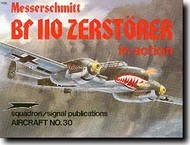  Squadron/Signal Publications  Books Collection - Collection - Bf.110 Zerstorer in Action DEEP-SALE SQU1030
