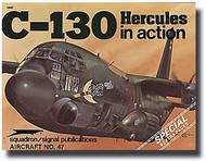  Squadron/Signal Publications  Books Collection - C-130 Hercules in Action SQU1047