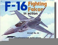  Squadron/Signal Publications  Books Collection - F-16 Fighting Falcon in Action SQU1053
