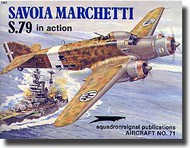  Squadron/Signal Publications  Books Collection - SM-79 Savoia Marchetti in Action DEEP-SALE SQU1071