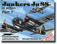  Squadron/Signal Publications  Books Collection - Junkers Ju.88 in Action Pt.1 SQU1085
