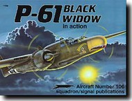  Squadron/Signal Publications  Books Collection - P-61 Black Widow In Action DEEP-SALE SQU1106