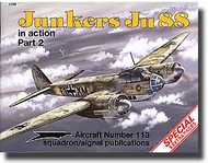  Squadron/Signal Publications  Books Collection - Junkers Ju.88 in Action Pt.2 SQU1113