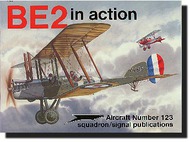  Squadron/Signal Publications  Books BE-2 in Action SQU1123